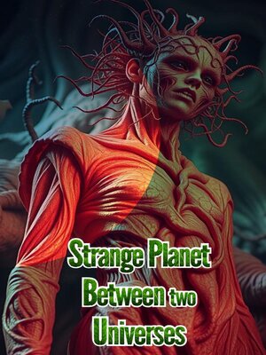 cover image of Strange Planet Between two Universes